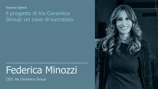 Federica Minozzi CEO di Iris Ceramica Group [upl. by Eilata]