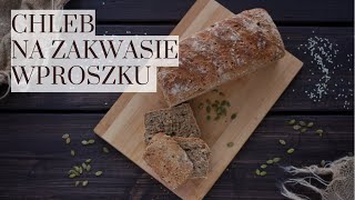 Chleb na zakwasie w proszku Chleb pszenno żytni [upl. by Liliane382]