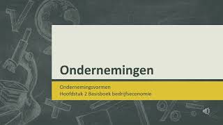 Hoofdstuk 2 Ondernemingen Basisboek bedrijfseconomie [upl. by Nim349]