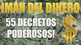 55 Decretos PODEROSOS para SER UN IMÁN DEL DINERO dirigidos al subconsciente  Afirmaciones [upl. by Dnumde443]