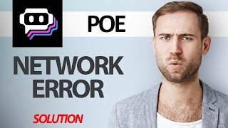 How To Fix Poe AI App Network Error  Step By Step [upl. by Riaj]