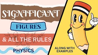 Significant Figures amp its Rules  Physics amp Chemistry  Class 11th significantfigure rules [upl. by Akehsyt]