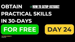 osTicket Setup Tutorial  Day 24 [upl. by Odirfliw]