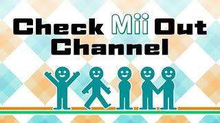 Main Menu  Check Mii Out Channel [upl. by Bromleigh]