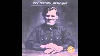 Doc Watson  Wake Up Little Maggie [upl. by Durand]