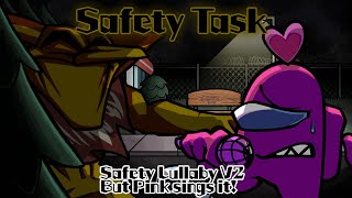 Safety Task  Safety Lullaby V2 but Pink sings it FNF Cover [upl. by Rimidalv]