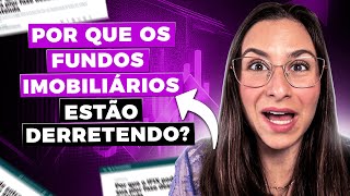 Fundos imobiliários estão despencando de preço O que fazer agora [upl. by Amiel]