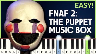 FNAF 2 The Puppet Music Box  EASY Piano Tutorial [upl. by Anis796]