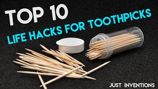 TOP 10 LIFE HACKS FOR TOOTHPICKS [upl. by Mirth]