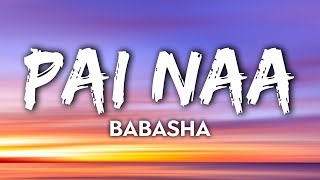 BABASHA  Pai Naa  VERSURI [upl. by Arika]