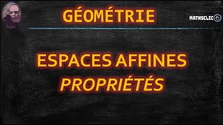 🔴MATHSCLIC EXERCICE  GÉOMÉTRIE AFFINE  ESPACES AFFINES  PROPRIÉTÉS [upl. by Davies]