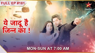 Yehh Jadu Hai Jinn Ka  Episode 181 [upl. by Caton]