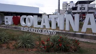 COLATINA  ESPÍRITO SANTO [upl. by Naehs]