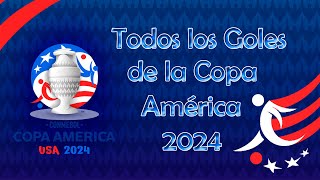 TODOS LOS GOLES DE LA COPA AMERICA 2024 [upl. by Oniotna366]