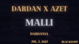 DARDAN X AZET  MALLI Lyrics [upl. by Lenz687]