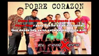 REMIXERO POBRE CORAZON KARAOKE DEMO [upl. by Eronaele976]