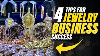 Four Tips For A Successful Jewelry Business [upl. by Rives]