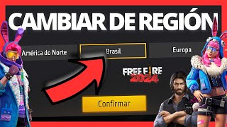 ✅ Cómo CAMBIAR de REGIÓN en FREE FIRE » 2024 🔴 Brasil Europa EEUU Cualquier Región SIN VPN [upl. by Berliner]