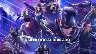 VINGADORES ULTIMATO TRAILER OFICIAL DUBLADO [upl. by Nairda]