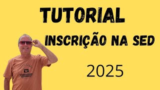 TUTORIAL PARA INSCRIÇÃO PROFESSOR NA SED [upl. by Liborio]