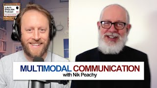 867 Multimodal Communication with Nik Peachey [upl. by Inimod113]