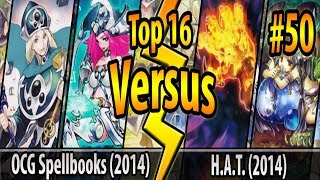 OCG Spellbooks 2014 vs HAT 2014  Top 16  CrossBanlist Cup 2017  Match 50 [upl. by Anoval]