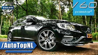 Volvo V60 POLESTAR 367HP Exhaust SOUND amp DRIVE by AutoTopNL [upl. by Herve464]