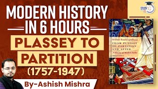 Complete Modern Indian History Plassey to Partition in One Video  17571947 UPSC Prelims amp Mains [upl. by Walston381]