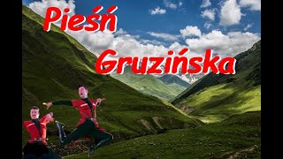 Pieśń gruzinska [upl. by Otte]