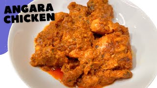 चिकन अंगारा रेसिपी  Chicken Angara Recipe  Restaurant Style Chicken Angara Recipe  hazraskitchen [upl. by Dincolo348]