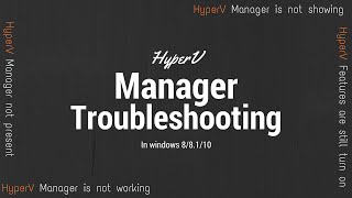 HyperV Manager Troubleshooting [upl. by Oruntha]