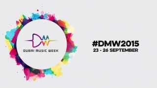 Dubai Music Week 2015  DMW2015 [upl. by Hassi642]