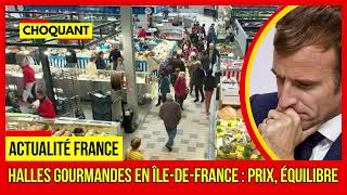 URGENT Halles gourmandes en Île de France prix équilibre Plus dactualités france Sur TF1 [upl. by Eagle]