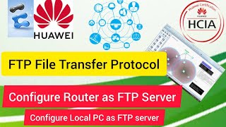 How to Configure FTP  What is FTP File Transfer Protocol eNSP Huawei  configure FTP Server [upl. by Tenney]