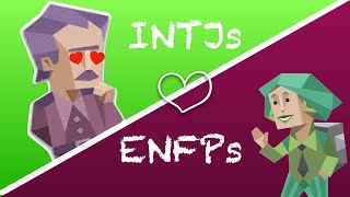 INTJs love ENFPs Relationship and Friendship Compatibility [upl. by Ylrebme741]