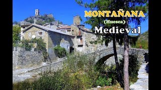 MONTAÑANA Huesca pueblo medieval comarca de la Ribagorza en la Franja Prepirineo [upl. by Annice]