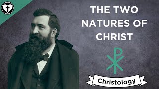 The Two Natures of Christ Intro to Christology [upl. by Broadbent976]