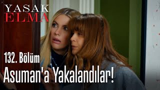 Asumana yakalandılar  Yasak Elma 132 Bölüm [upl. by Enelec930]