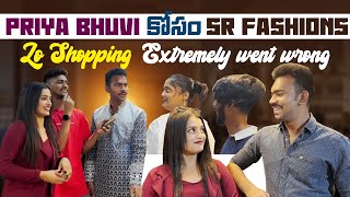 Priya Bhuvi కోసం SR Fashions లో Shopping  Extremely Went Wrong 🙄 Bhuvaneswar Machaa [upl. by Alehtse]