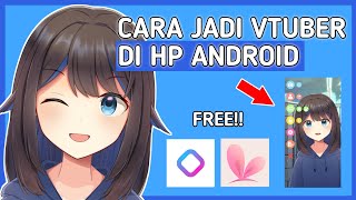 CARA JADI VTUBER DI HP ANDROID [upl. by Michella]