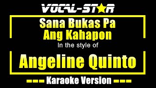 Sana Bukas Pa Ang Kahapon Karaoke  Angeline Quinto Karaoke Version [upl. by Hermine]