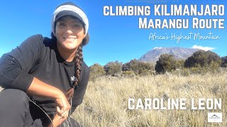 Climbing Mount Kilimanjaro Marangu Route with ‪CarolineLeon‬ Africas Highest Peak Travel‬‬‬‬ [upl. by Lettie]