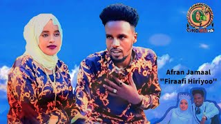 Afran Jamaal quotFiraafi Hiriyooquot New Ethiopian Oromo Music 2023 Official Video Music [upl. by Markland]