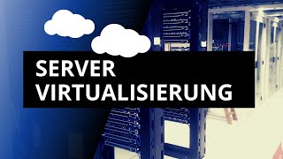 Server Virtualisierung  Was ist das [upl. by Irim]