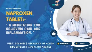 Naproxen Tablets Uses Dosage Mechanism Side Effects and Important Advice  MediInsights [upl. by Wheelwright851]