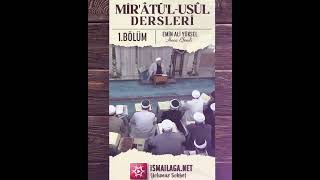 MirâtülUsûl Dersleri Emin Ali Yüksel Hoca Efendi ile Çok yakında ismailaganette [upl. by Naujahs]