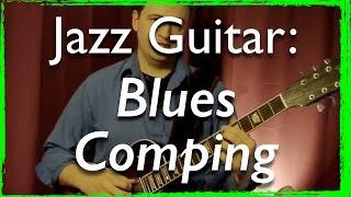 Jazz Guitar Comping Jazz Blues Comping for all levels  Step by Step Jazz Guitar Lesson [upl. by Ayle]