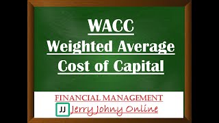 Weighted Average cost of capitalWACC Class 16 [upl. by Brandise]