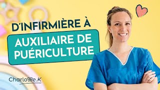 Reconversion infirmière en auxiliaire de puériculture [upl. by Sheela]