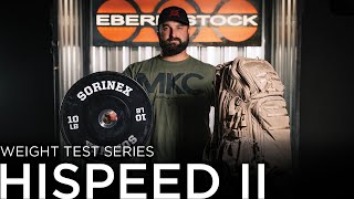 Eberlestock Weight Test Series  HiSpeed II [upl. by Melisa]